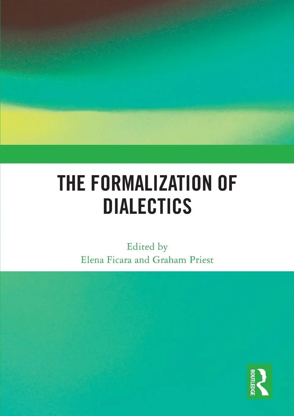 Cover: 9781032631660 | The Formalization of Dialectics | Elena Ficara (u. a.) | Taschenbuch