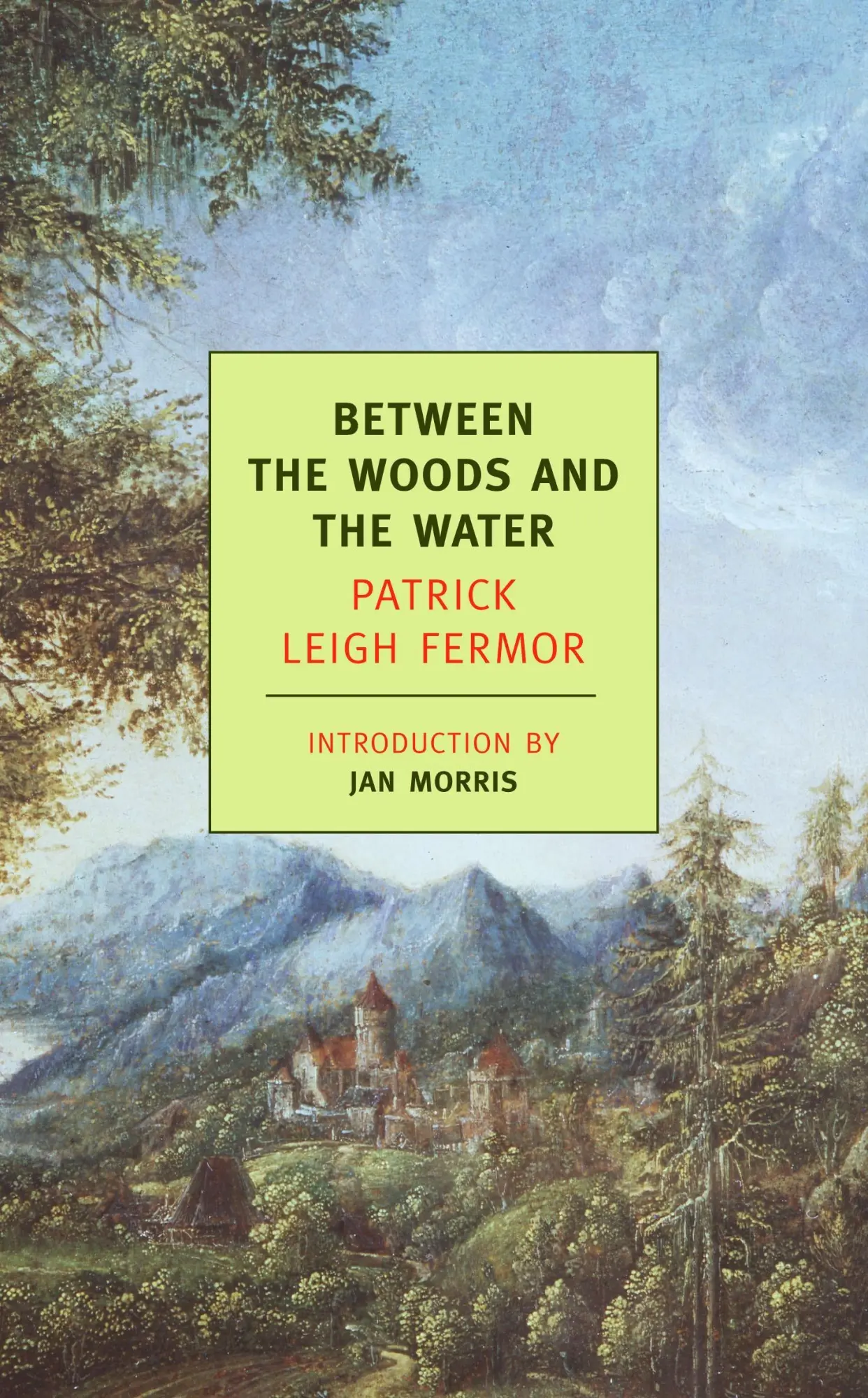 Cover: 9781590171660 | Between the Woods and the Water | Patrick Leigh Fermor | Taschenbuch