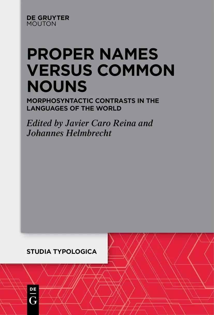 Cover: 9783111631660 | Proper Names versus Common Nouns | Johannes Helmbrecht (u. a.) | Buch