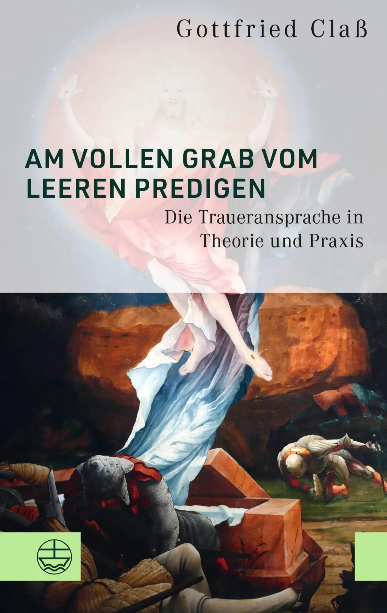 Cover: 9783374081660 | Am vollen Grab vom leeren predigen | Gottfried Claß | Taschenbuch