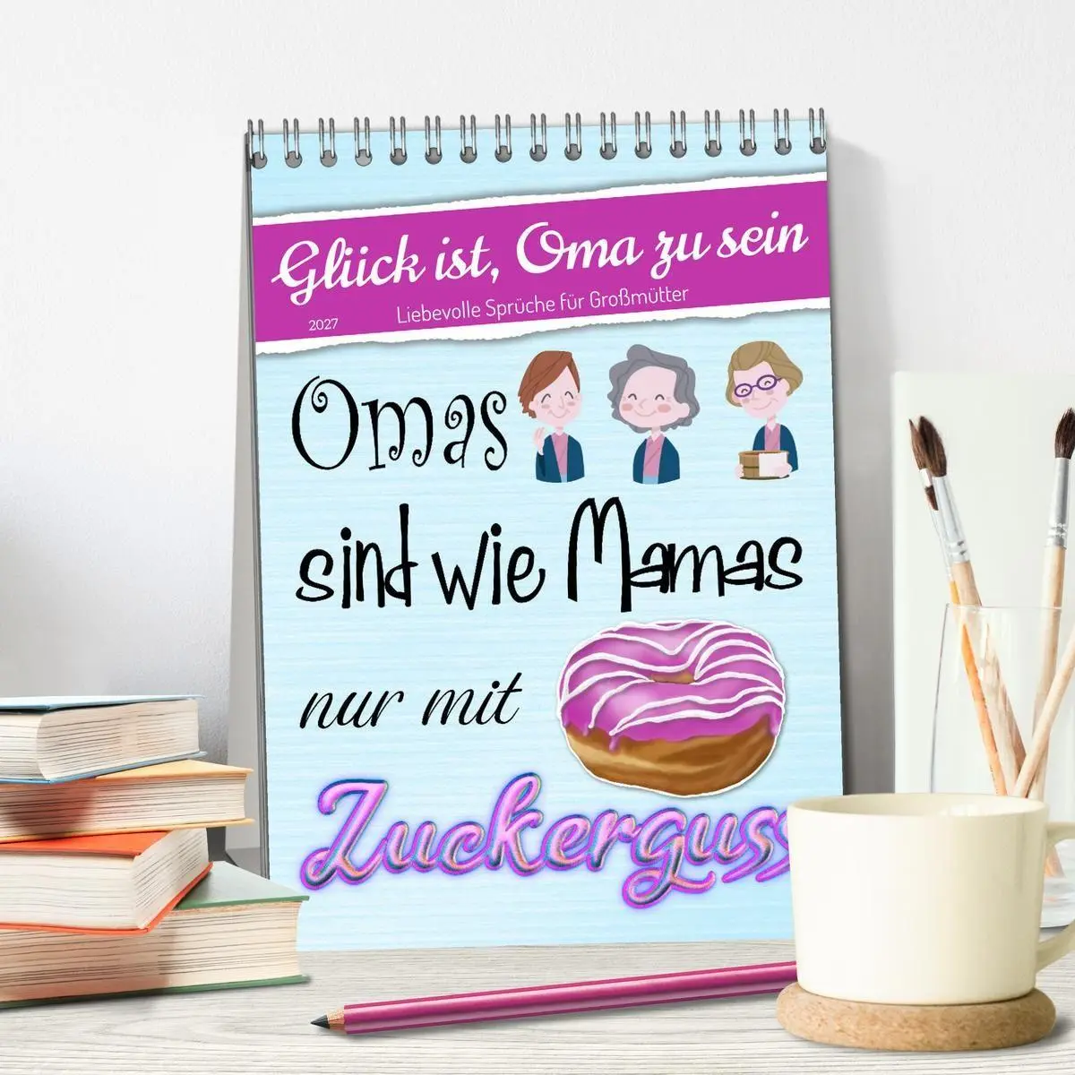 Bild: 9783569351660 | Glück ist, Oma zu sein (Tischkalender 2027 DIN A5 hoch), CALVENDO...
