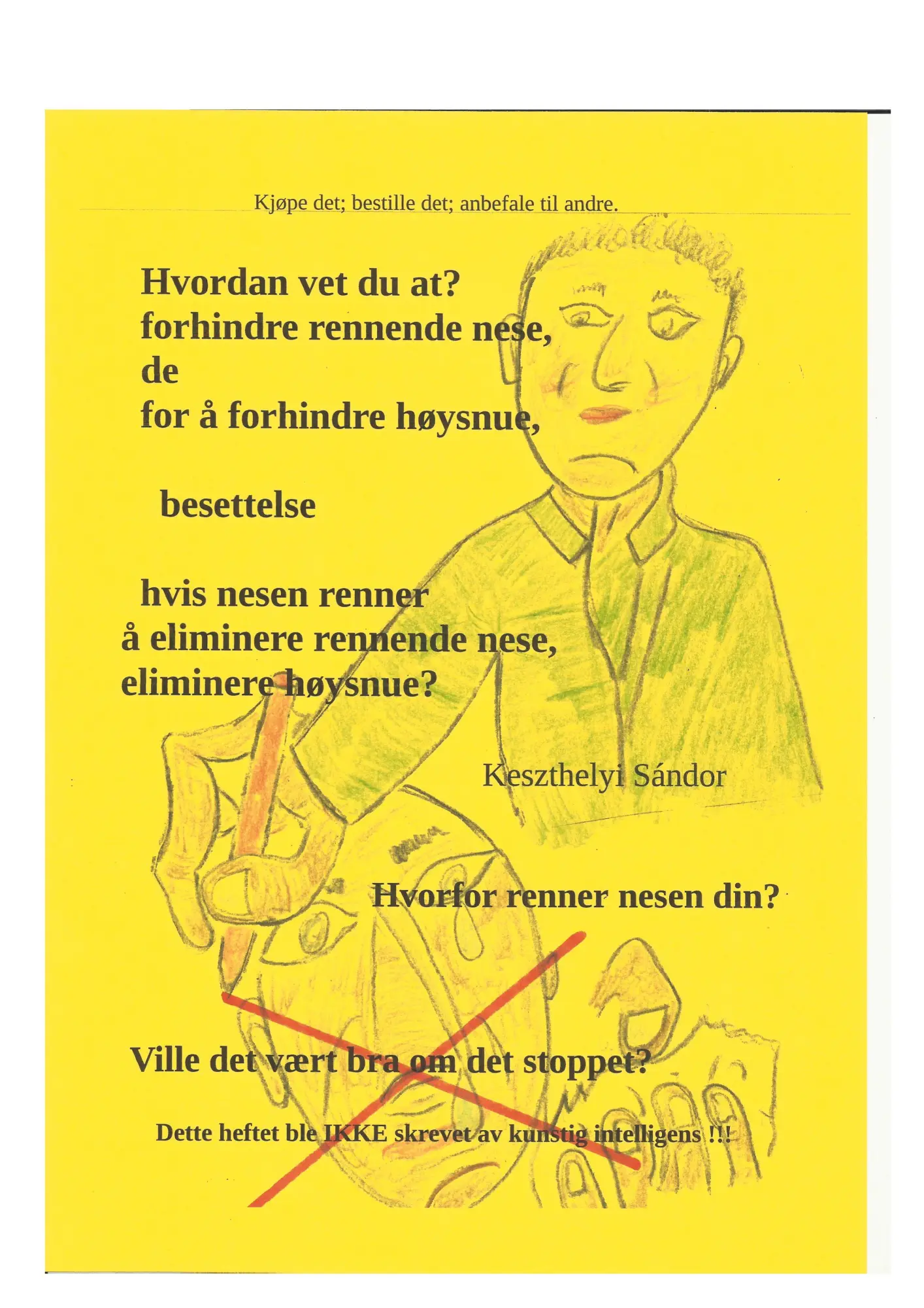 hvordan vet du at forhindre rennende nese: ä eliminere rennende nese hoysnue