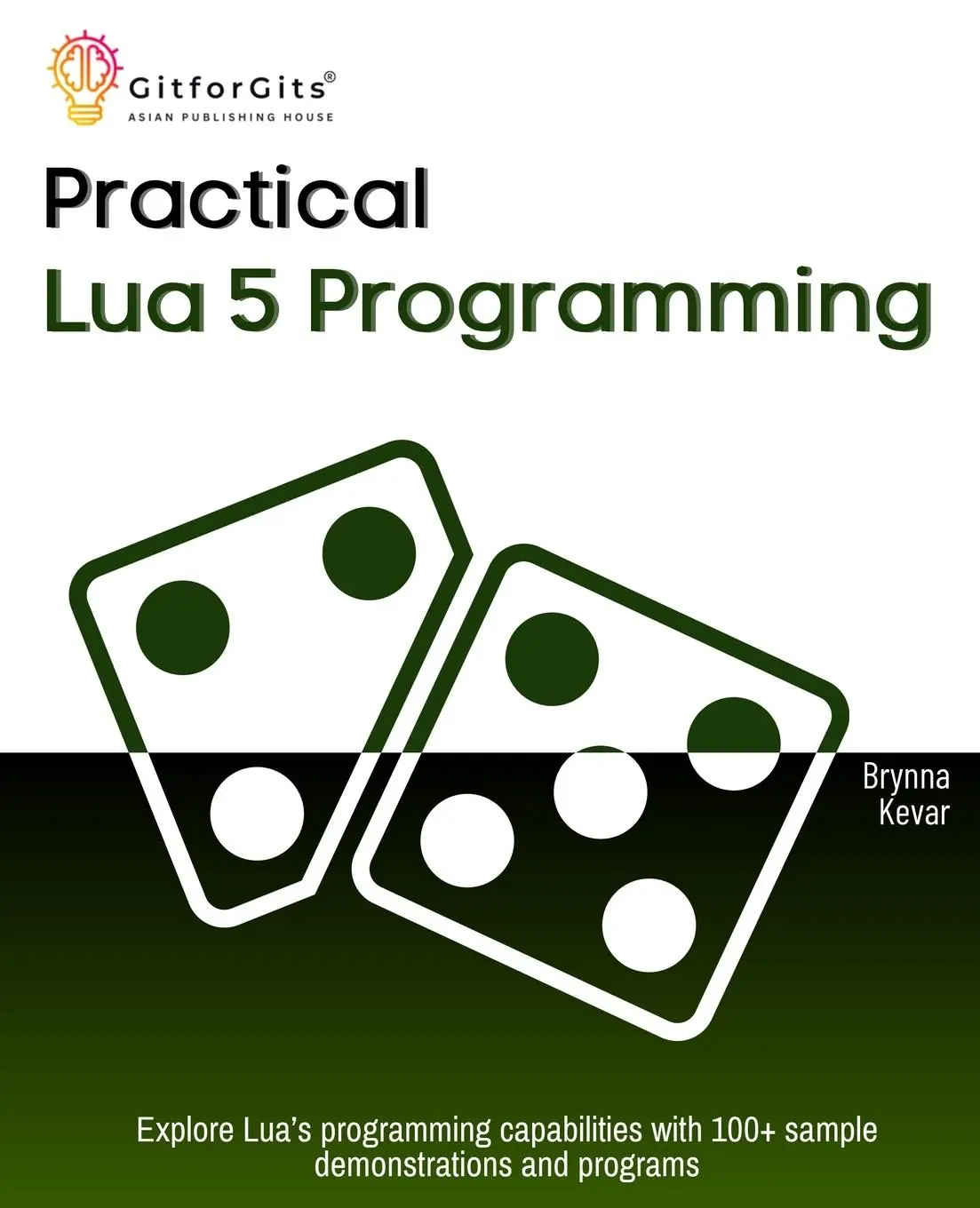Cover: 9788198431660 | Practical Lua 5 Programming | Brynna Kevar | Taschenbuch | Englisch