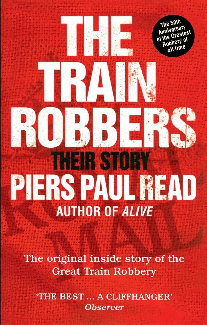 Cover: 9780753541760 | The Train Robbers | Piers Paul Read | Taschenbuch | Englisch | 2013