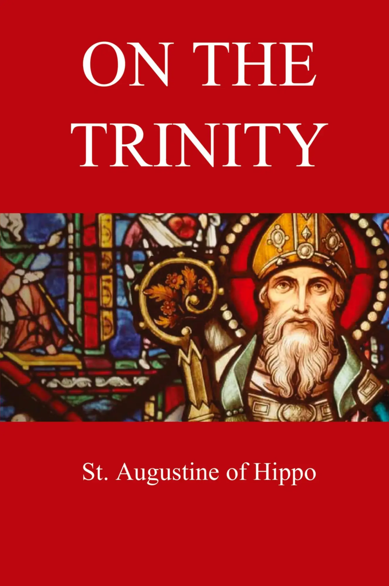 Cover: 9781088091760 | On the Trinity | St. Augustine of Hippo (u. a.) | Taschenbuch | 2023