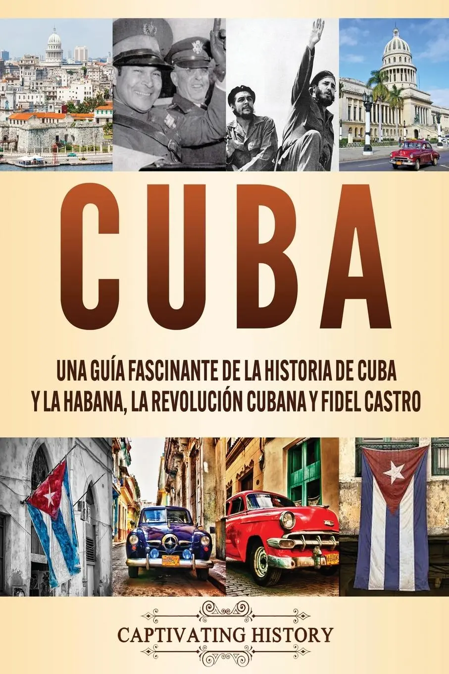 Cover: 9781637161760 | Cuba | Captivating History | Taschenbuch | Kartoniert / Broschiert