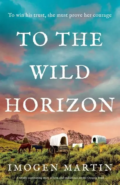 Cover: 9781805081760 | To the Wild Horizon | Imogen Martin | Taschenbuch | Englisch | 2024