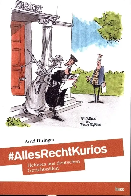 Cover: 9783349011760 | #AllesRechtKurios | Heiteres aus deutschen Gerichtssälen | Diringer