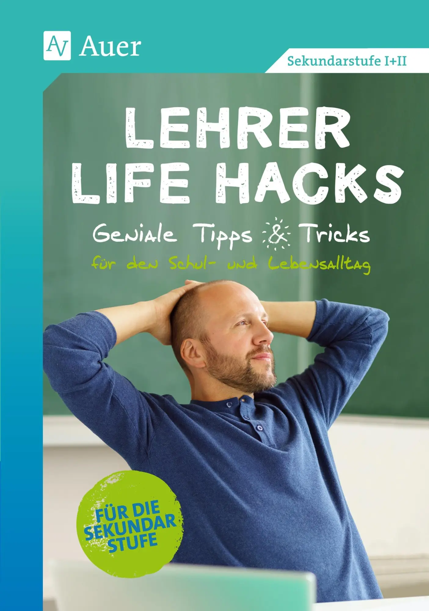 Cover: 9783403081760 | Lehrer Life Hacks Sekundarstufe | Taschenbuch | 64 S. | Deutsch | 2018