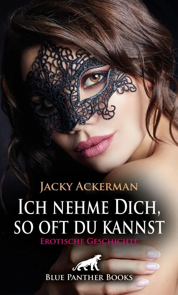 Cover: 9783759041760 | Ich nehme Dich, so oft du kannst Erotische Geschichte + 1 weitere...