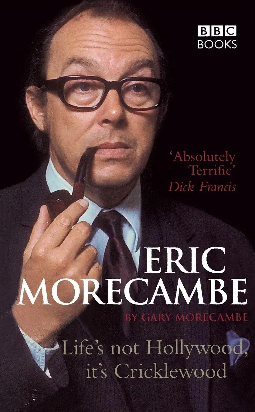 Cover: 9780563521860 | Eric Morecambe | Lifes Not Hollywood Its | Gary Morecambe | Buch