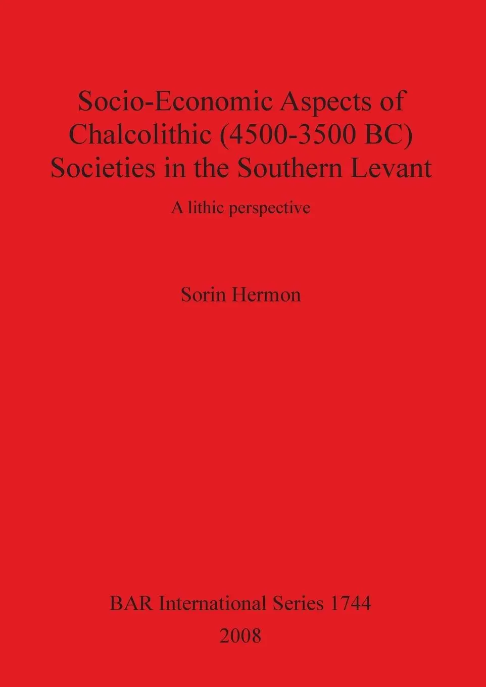 Cover: 9781407301860 | Socio-Economic Aspects of Chalcolithic (4500-3500 BC) Societies in...