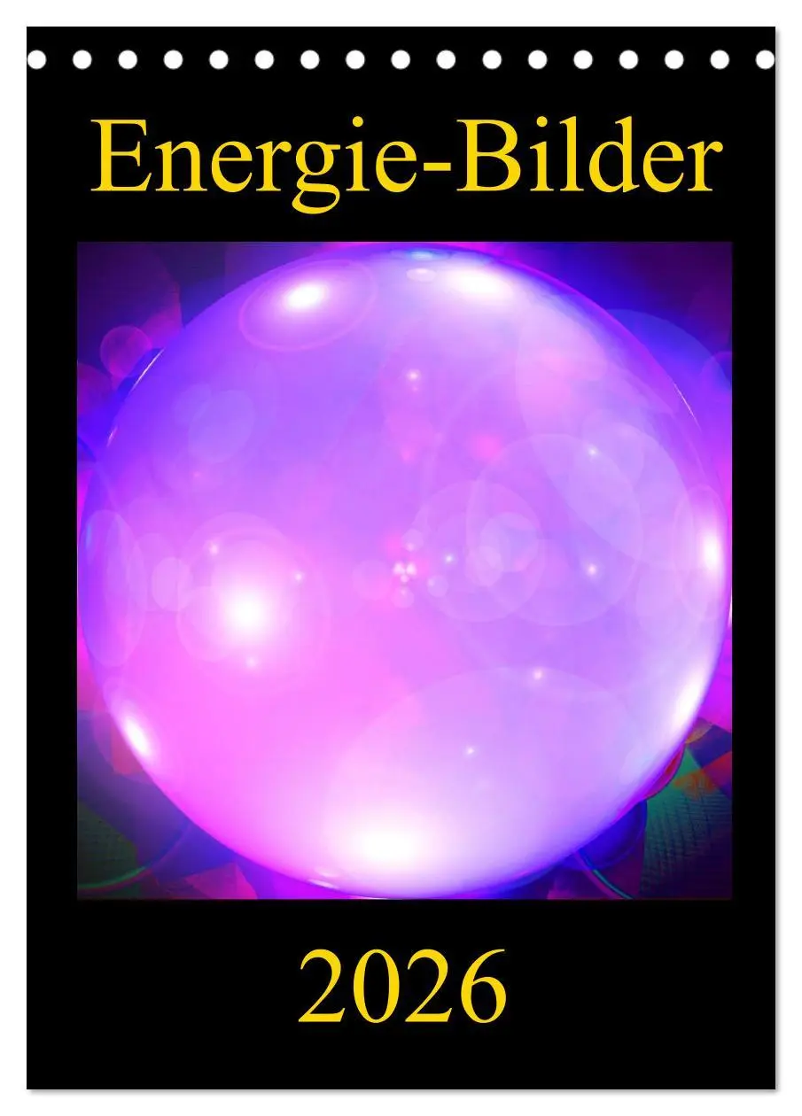 Cover: 9783516481860 | ENERGIE-BILDER (Tischkalender 2026 DIN A5 hoch), CALVENDO...