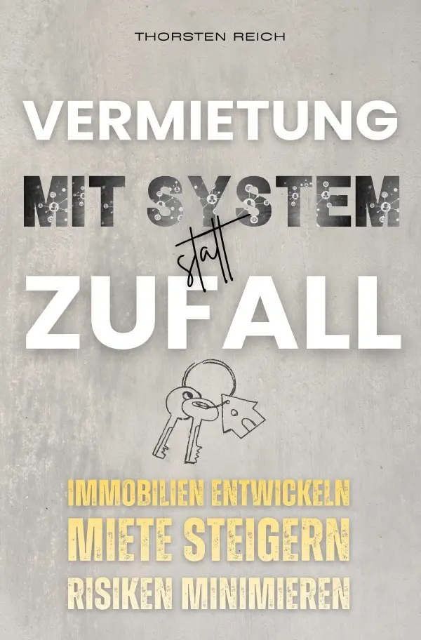 Cover: 9783565371860 | Vermietung mit System statt Zufall | Thorsten Reich | Taschenbuch