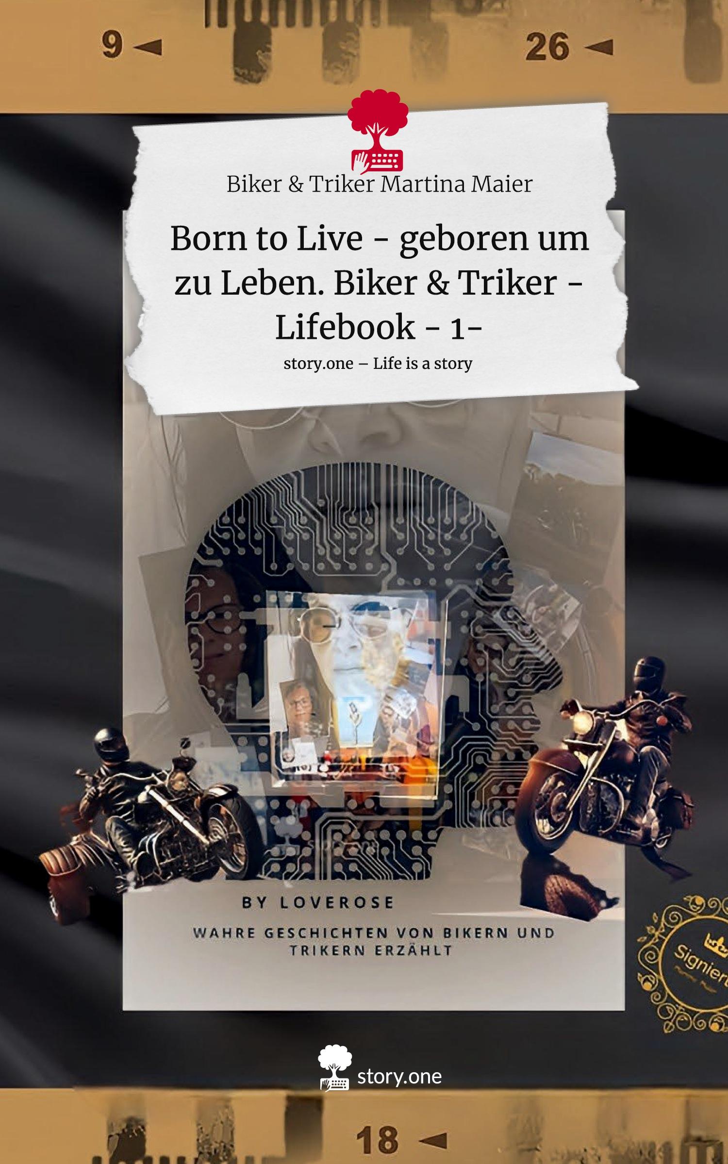 Cover: 9783711581860 | Born to Live - geboren um zu Leben. Biker &amp; Triker - Lifebook - 1-....