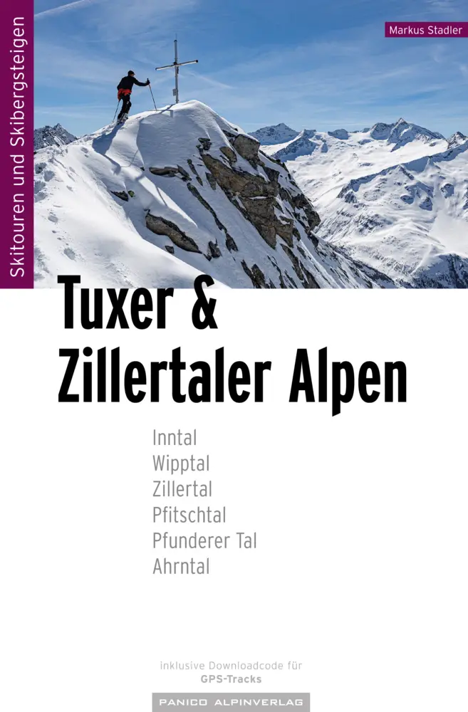 Cover: 9783956111860 | Skitourenführer Tuxer und Zillertaler Alpen | inkl. GPS-Tracks | Buch