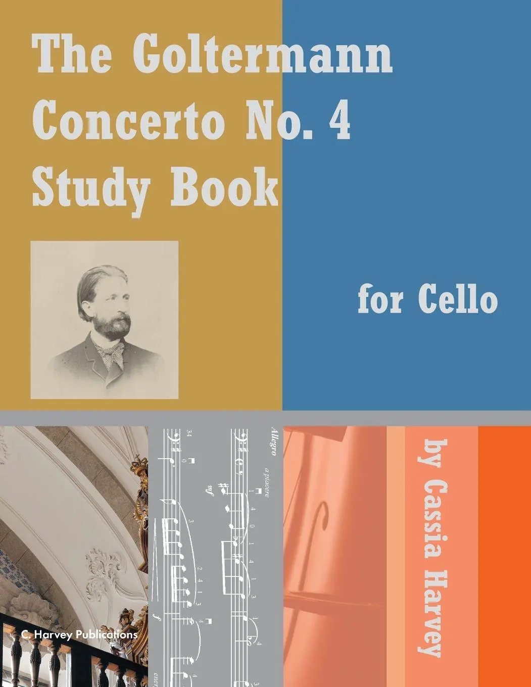 Cover: 9781635231960 | The Goltermann Concerto No. 4 Study Book for Cello | Cassia Harvey