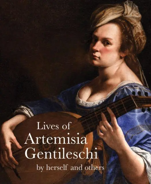 Cover: 9781843681960 | Lives of Artemisia Gentileschi | By Herself and Others | Taschenbuch