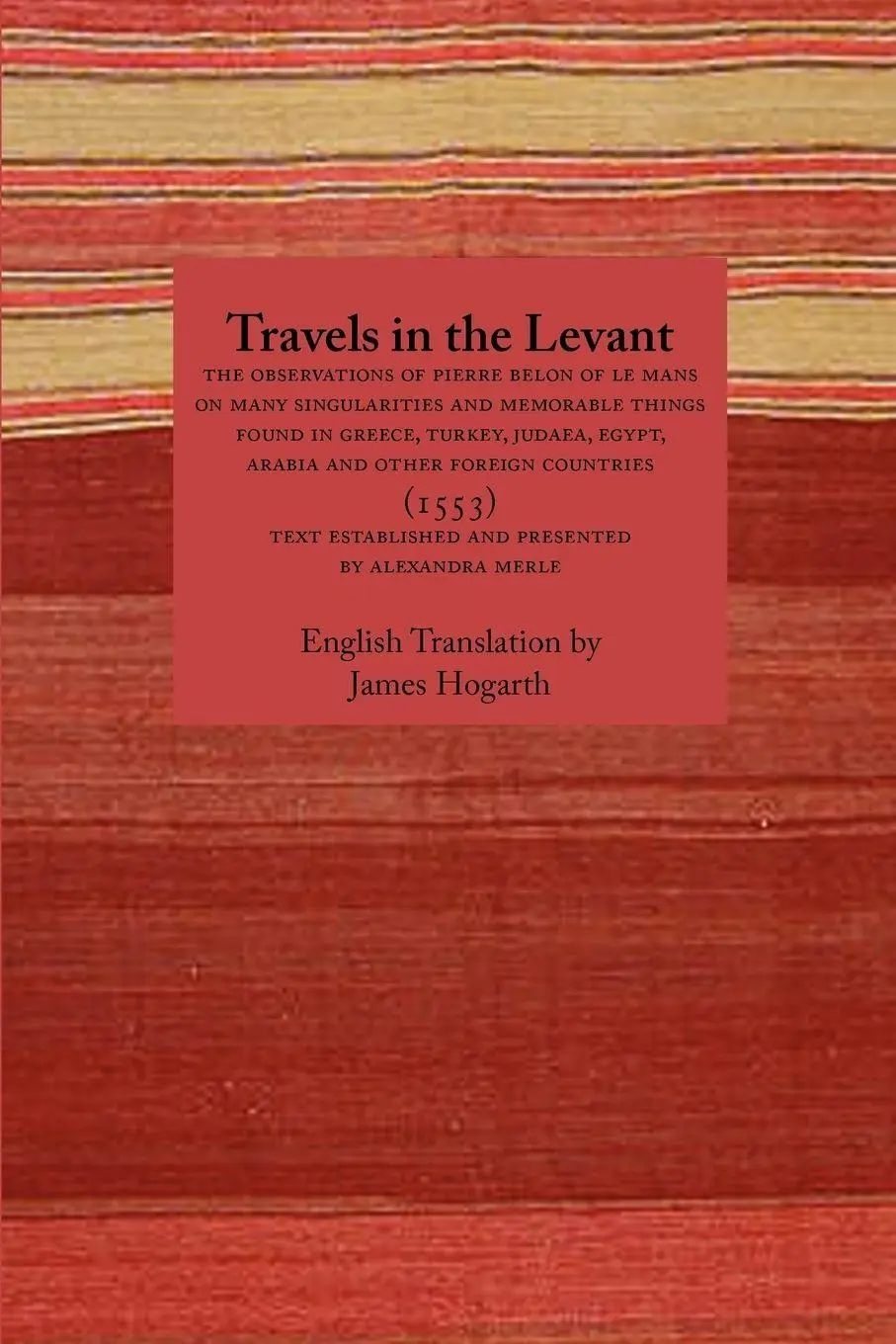 Cover: 9781843821960 | Travels in the Levant | Pierre Belon | Taschenbuch | Englisch | 2012