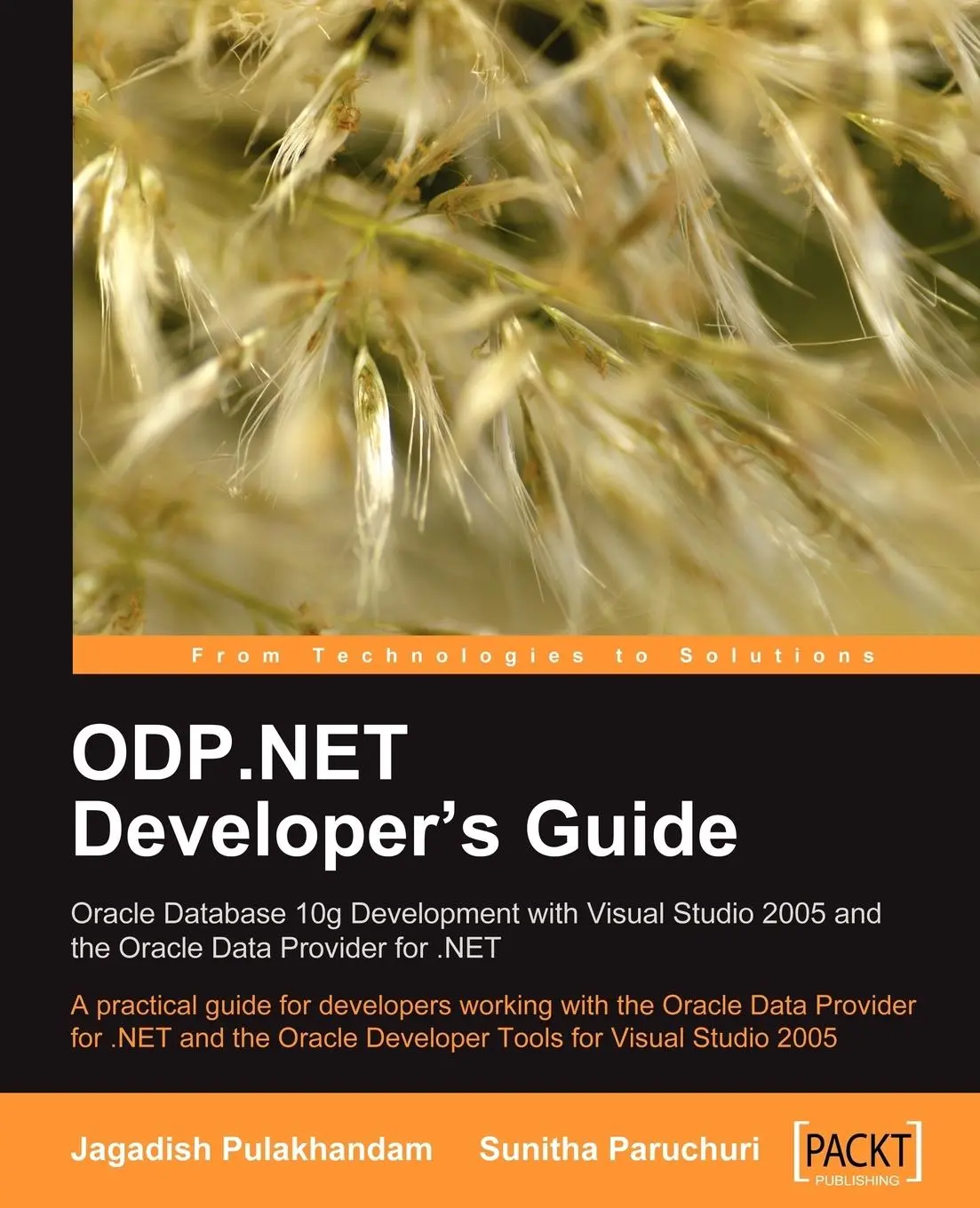 Cover: 9781847191960 | ODP.NET Developer's Guide | Jagadish Chatarji Pulakhandam (u. a.)