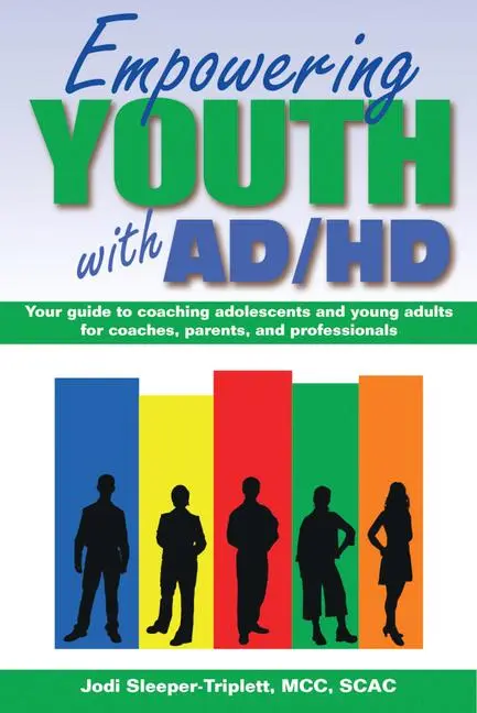 Cover: 9781886941960 | Empowering Youth with ADHD | Jodi Sleeper-Triplett | Taschenbuch