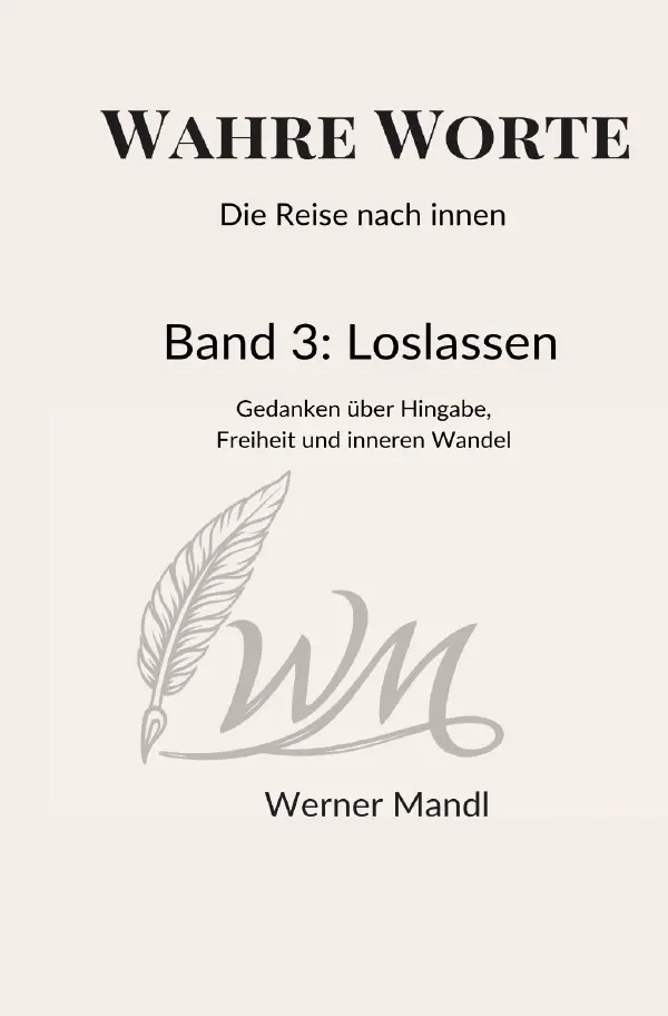 Cover: 9783565431960 | Wahre Worte - Die Reise nach innen | Werner Mandl | Taschenbuch | 2026