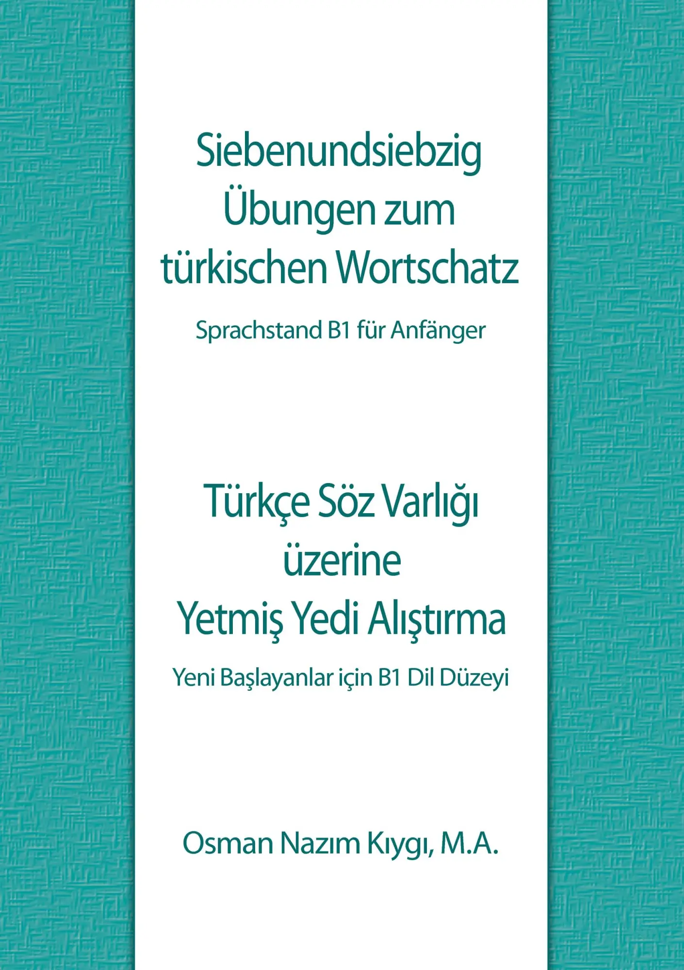 Cover: 9783740731960 | Siebenundsiebzig Übungen zum türkischen Wortschatz | Osman Nazim Kiygi
