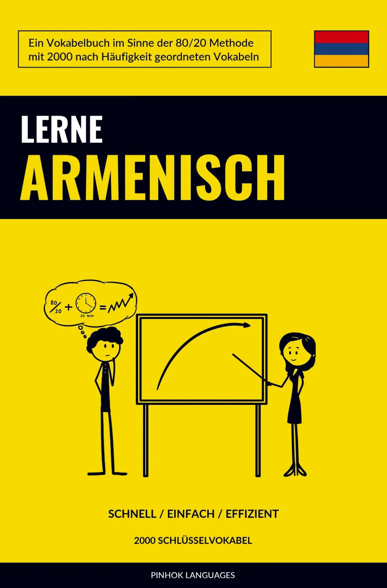 Cover: 9789464851960 | Lerne Armenisch - Schnell / Einfach / Effizient | Pinhok Languages