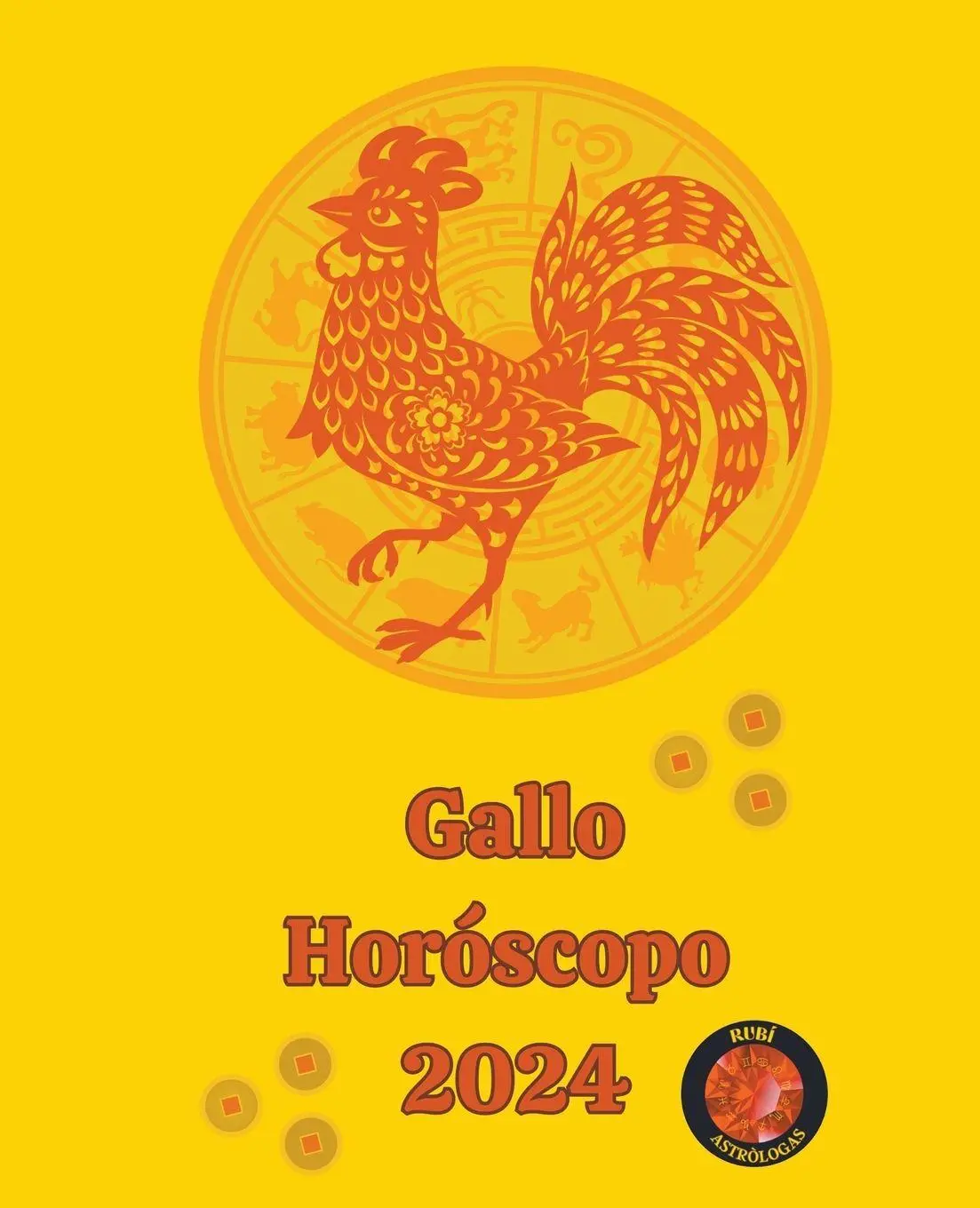 Cover: 9798223681960 | Gallo Horóscopo 2024 | Alina A Rubi (u. a.) | Taschenbuch | Spanisch