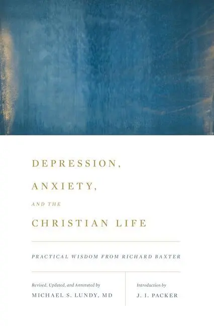 Cover: 9781433542060 | Depression, Anxiety, and the Christian Life | Taschenbuch | Englisch