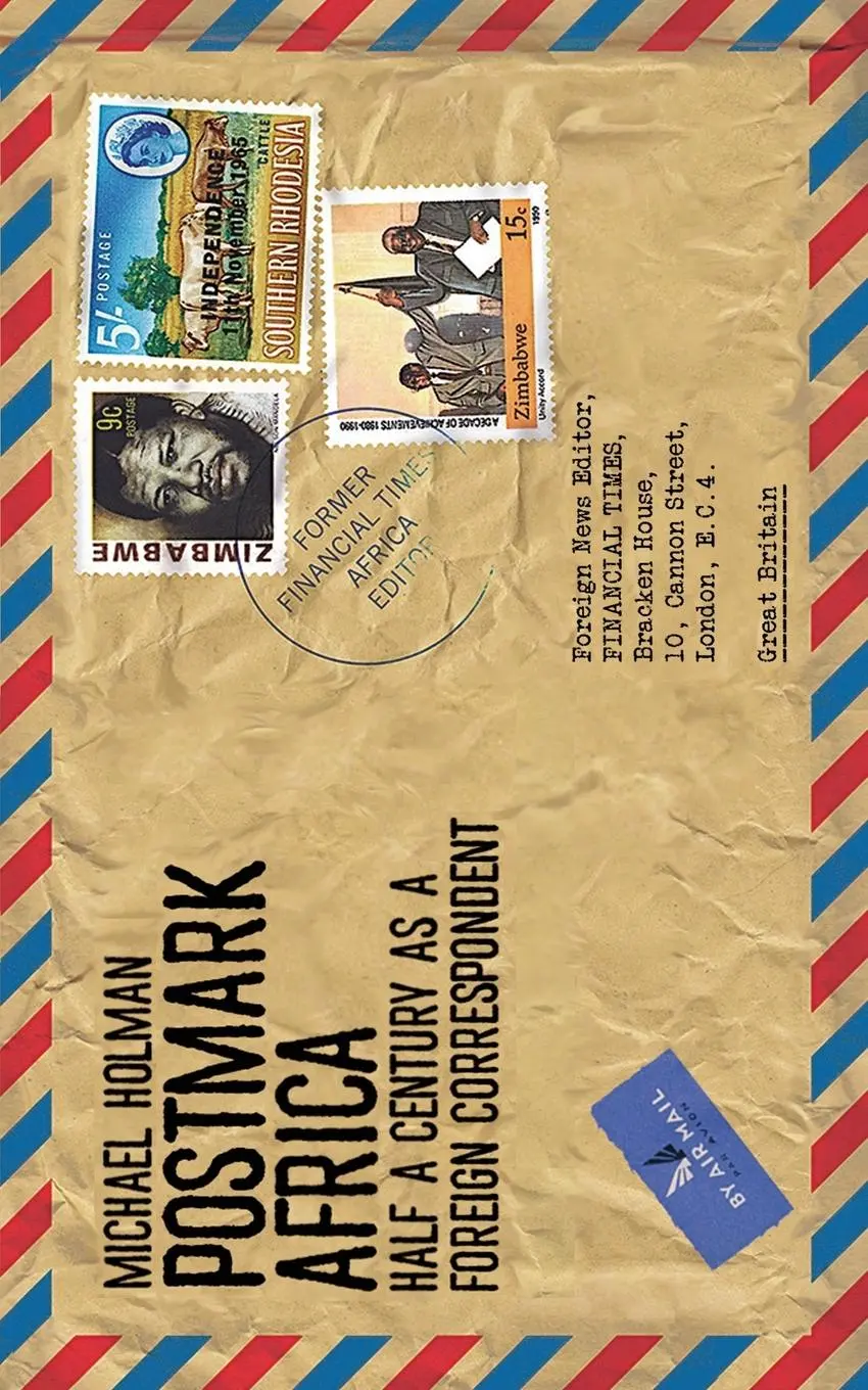 Cover: 9781838172060 | Postmark Africa | Half a Century as a Foreign Correspondent | Holman