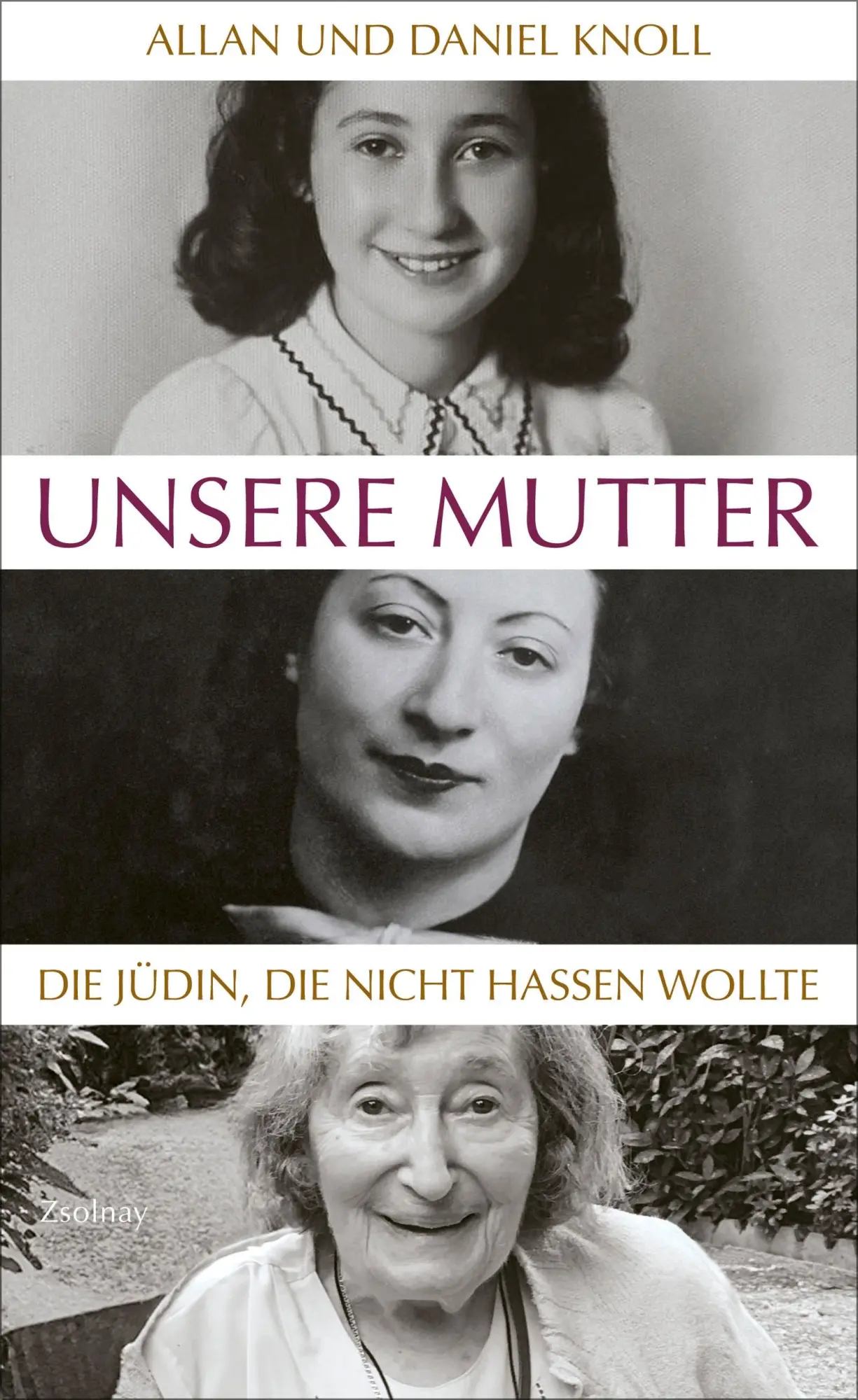 Cover: 9783552072060 | Unsere Mutter | Die Jüdin, die nicht hassen wollte | Knoll (u. a.)