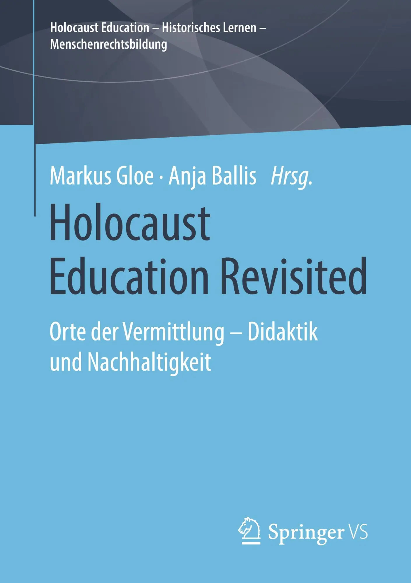 Cover: 9783658242060 | Holocaust Education Revisited | Anja Ballis (u. a.) | Taschenbuch | ix