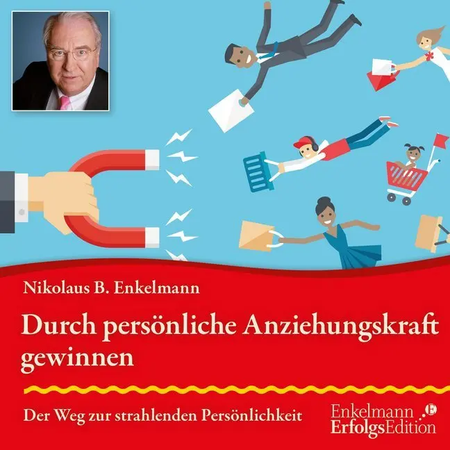 Cover: 9783947942060 | Durch persönliche Anziehungskraft gewinnen, Audio-CD | Enkelmann | CD