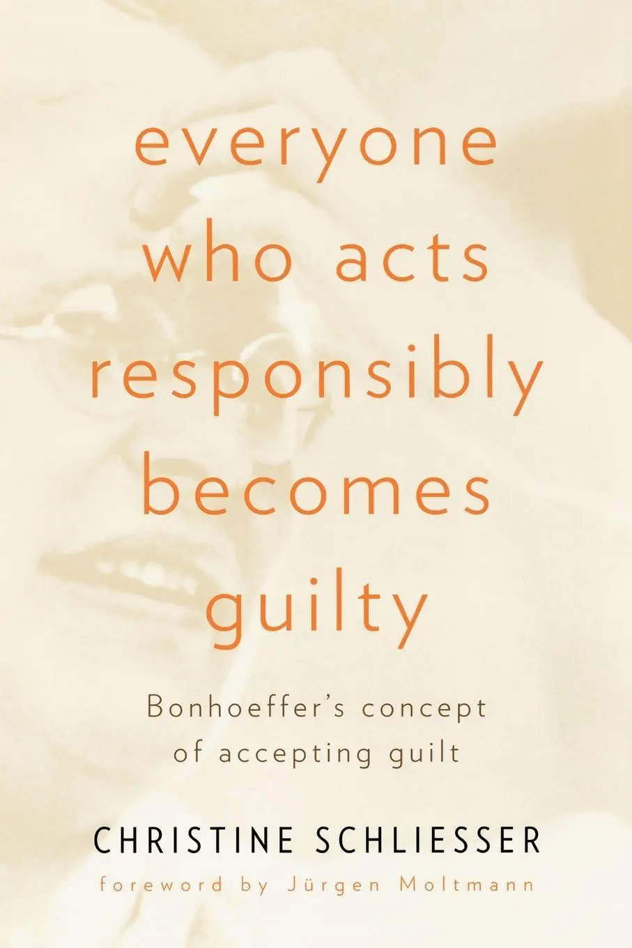 Cover: 9780664232160 | Everyone Who Acts Responsibly Becomes Guilty | Christine Schliesser