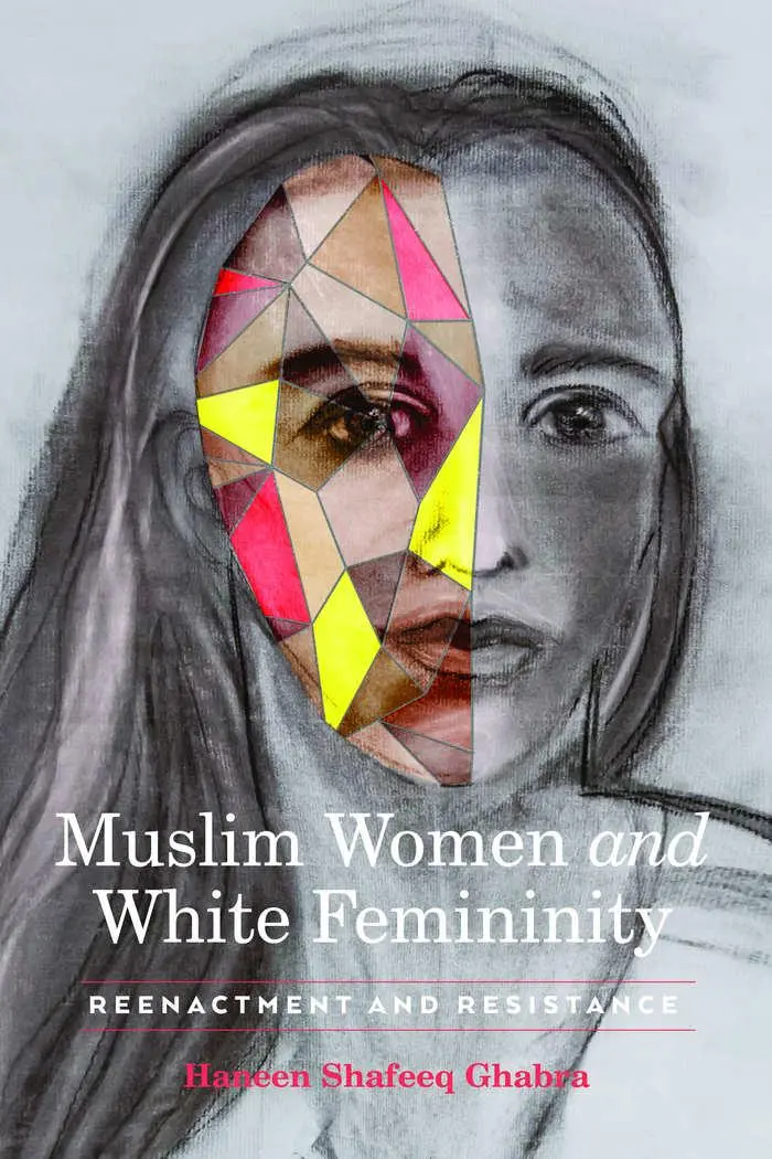 Cover: 9781433152160 | Muslim Women and White Femininity | Reenactment and Resistance | Buch