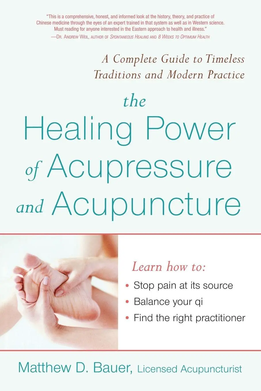 Cover: 9781583332160 | The Healing Power of Acupressure and Acupuncture | Matthew Bauer