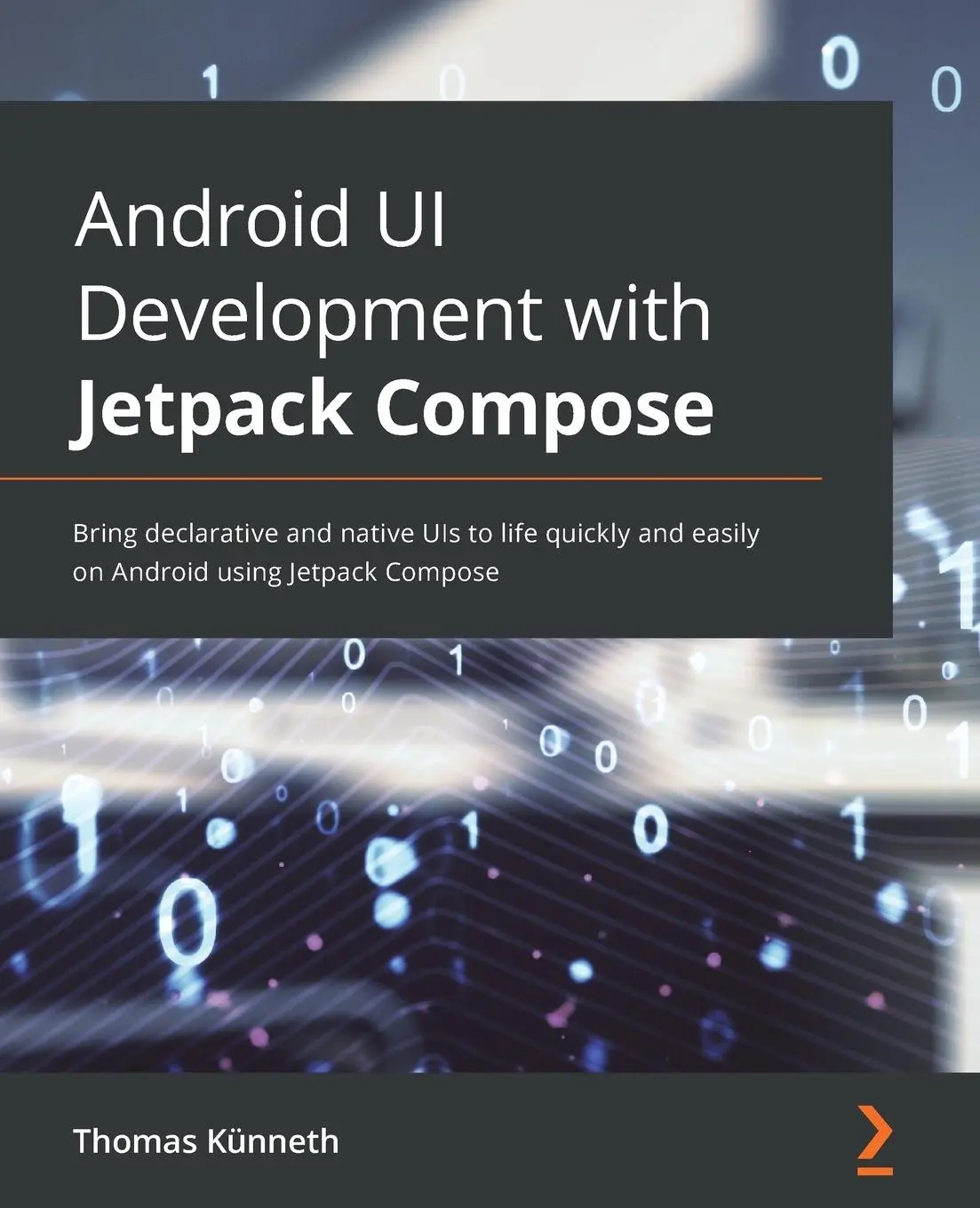 Cover: 9781801812160 | Android UI Development with Jetpack Compose | Thomas Künneth | Buch