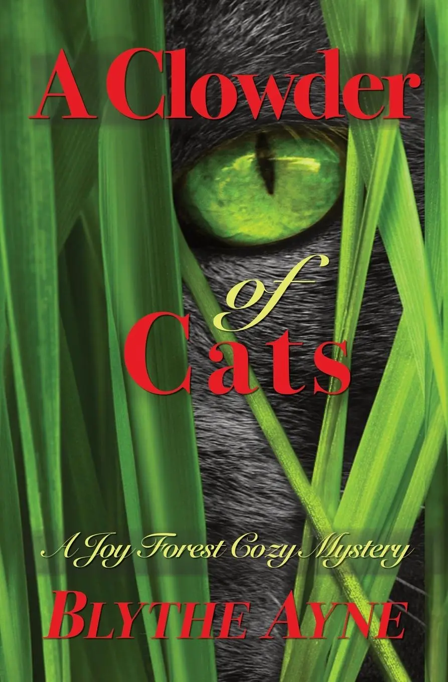 Cover: 9781957272160 | A Clowder of Cats | A Joy Forest Cozy Mystery | Ayne | Taschenbuch