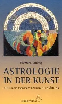 Cover: 9783899972160 | Astrologie in der Kunst | Klemens Ludwig | Buch | 220 S. | Deutsch