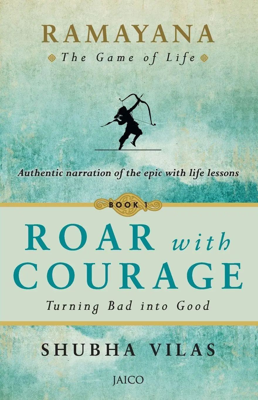 Cover: 9789352792160 | Ramayana | The Game of Life - Book 1: Roar with Courage | Shubha Vilas