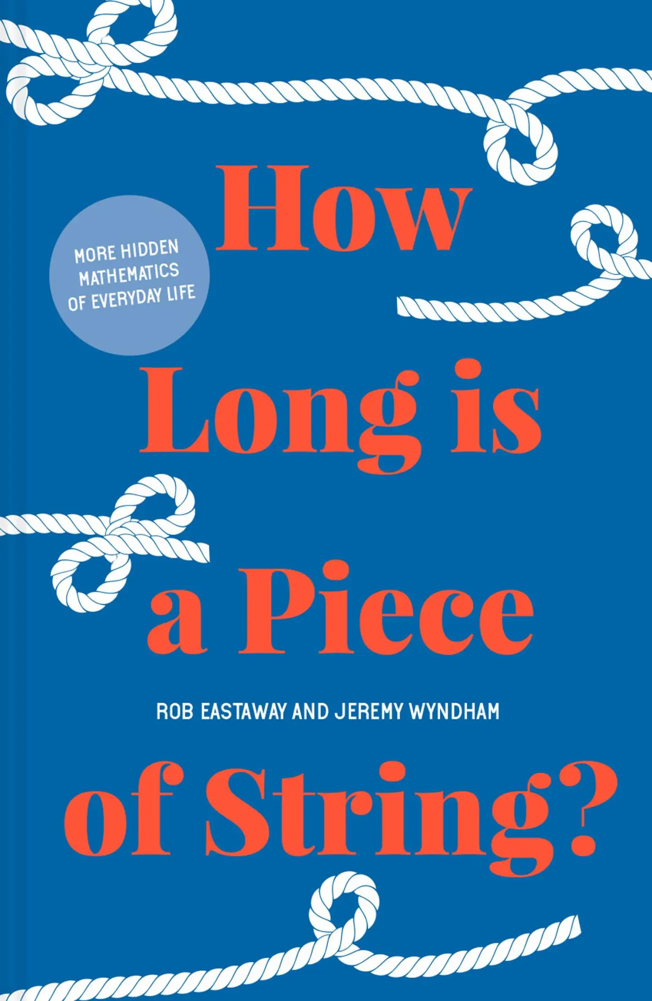 Cover: 9781911622260 | How Long Is a Piece of String? | Rob Eastaway (u. a.) | Buch | 2021