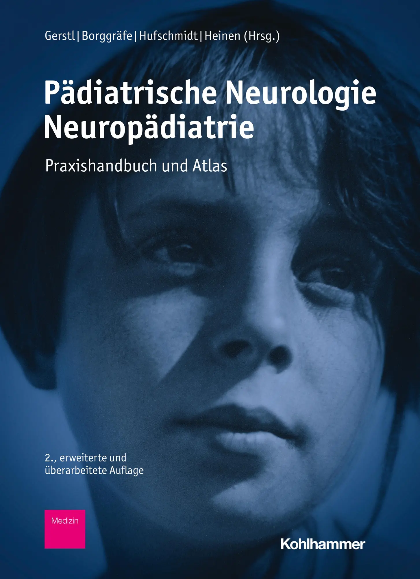 Cover: 9783170362260 | Pädiatrische Neurologie - Neuropädiatrie | Praxishandbuch und Atlas