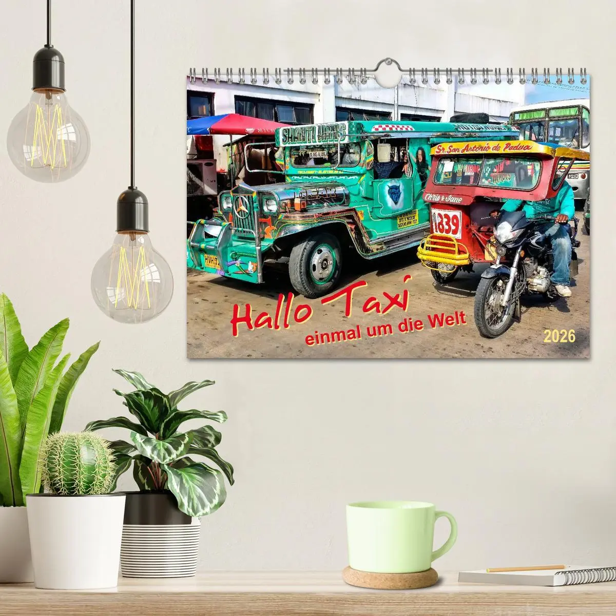 Bild: 9783516032260 | Hallo Taxi - einmal um die Welt (Wandkalender 2026 DIN A4 quer),...