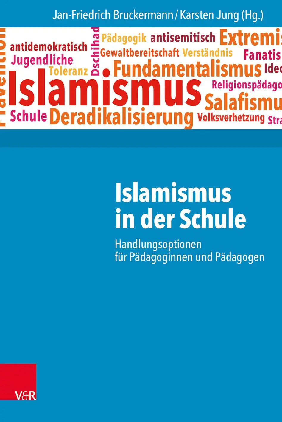 Cover: 9783525702260 | Islamismus in der Schule | Jan-Friedrich Bruckermann | Taschenbuch