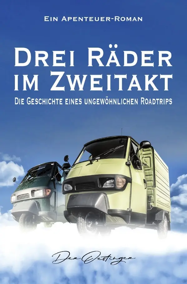 Cover: 9783756542260 | Drei Räder im Zweitakt | Die Geschichte eines ungewöhnlichen Roadtrips