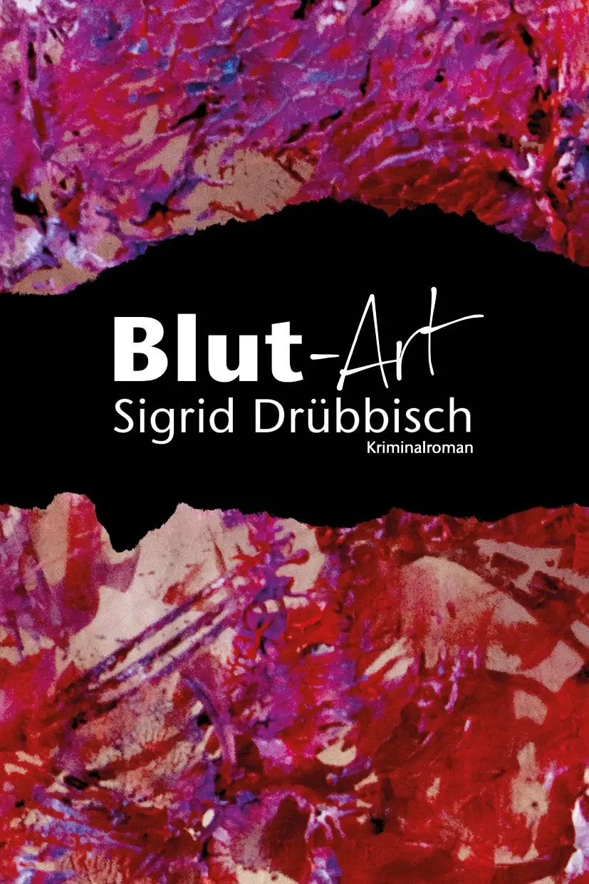 Cover: 9783949902260 | Blut-Art | Sigrid Drübbisch | Taschenbuch | Deutsch | 2025 | OCM GmbH