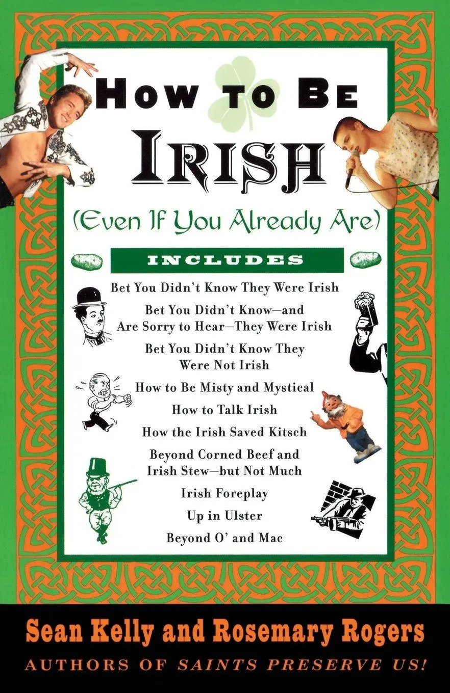 Cover: 9780375752360 | How to Be Irish | (Even if You Already Are) | Sean Kelly (u. a.)