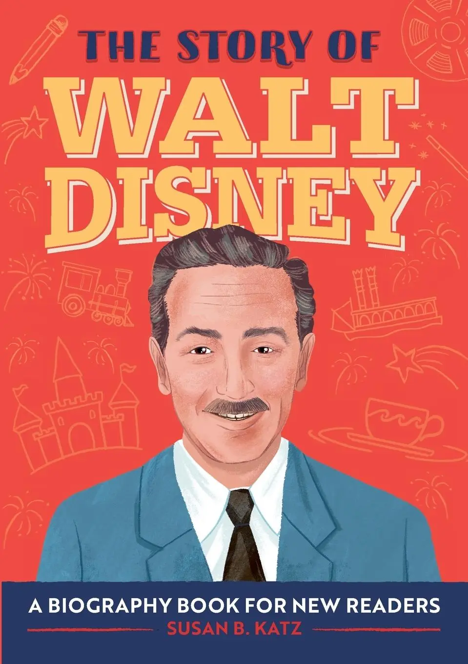 Cover: 9781638782360 | The Story of Walt Disney | A Biography Book for New Readers | Katz