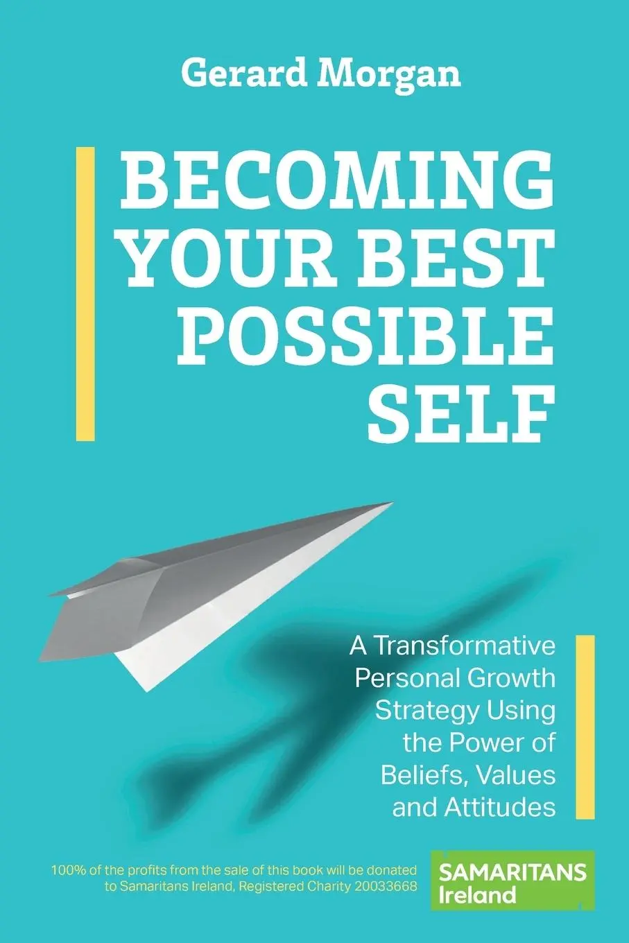 Cover: 9781915502360 | Becoming Your Best Possible Self | Gerard Morgan | Taschenbuch | 2023